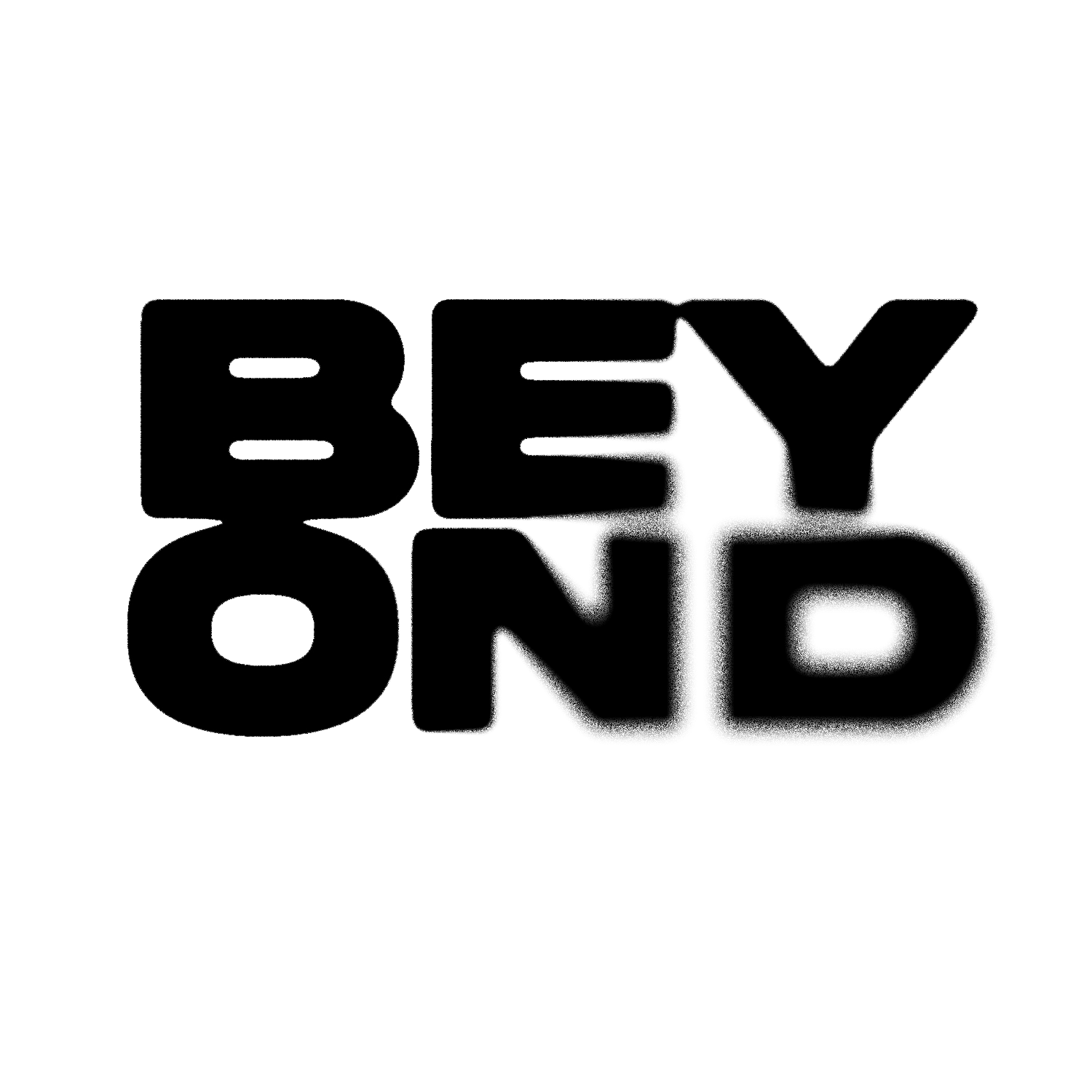 BEYOND